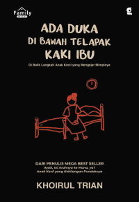 Image of Ada Duka di Bawah Telapak Kaki Ibu
