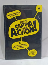 Image of Inilah Saatnya Untuk Action!