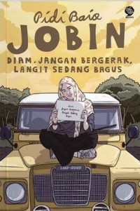 Image of Jobin: Diam. Jangan Bergerak Langit Sedang Bagus