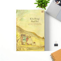 Image of Kita Pergi Hari Ini