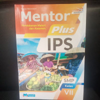 Image of Mentor Plus IPS Kelas VII : Pendalaman Materi dan Asesmen